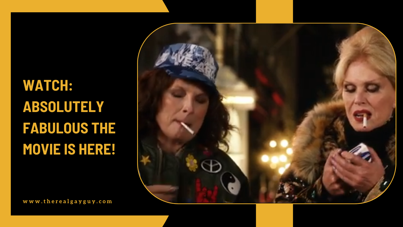 WATCH: Absolutely Fabulous the Movie is Here!